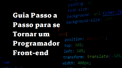 Guia Passo a Passo para se Tornar um Programador Front-end