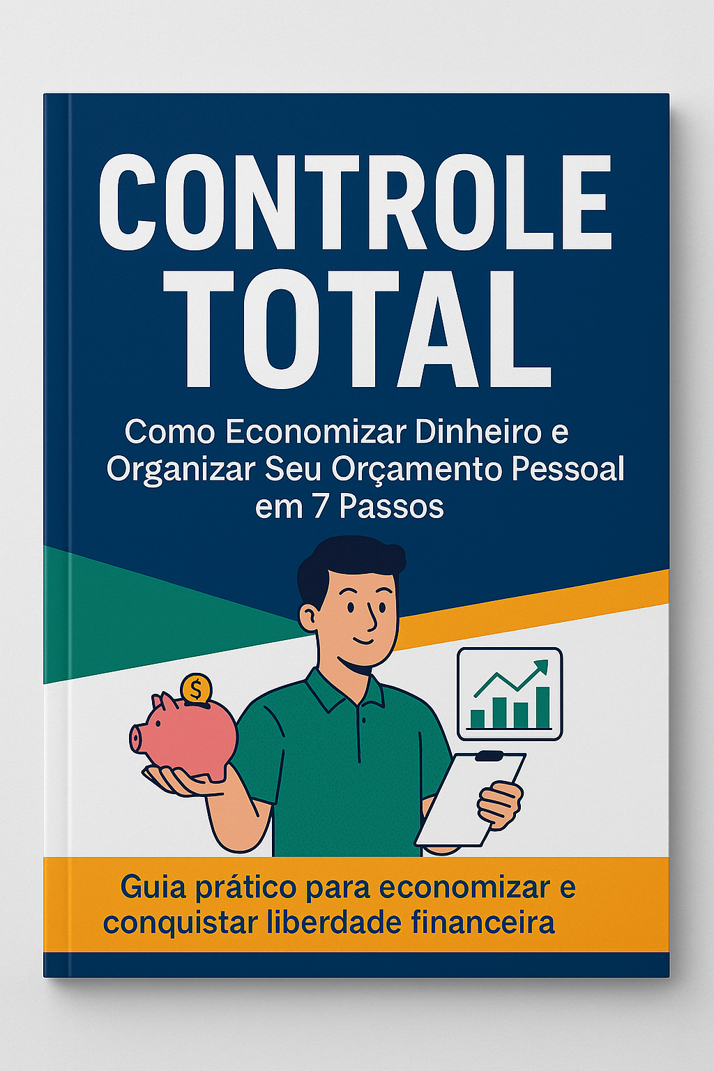 Como Economizar Dinheiro e Organizar Seu Orçamento Pessoal em 7 Passos