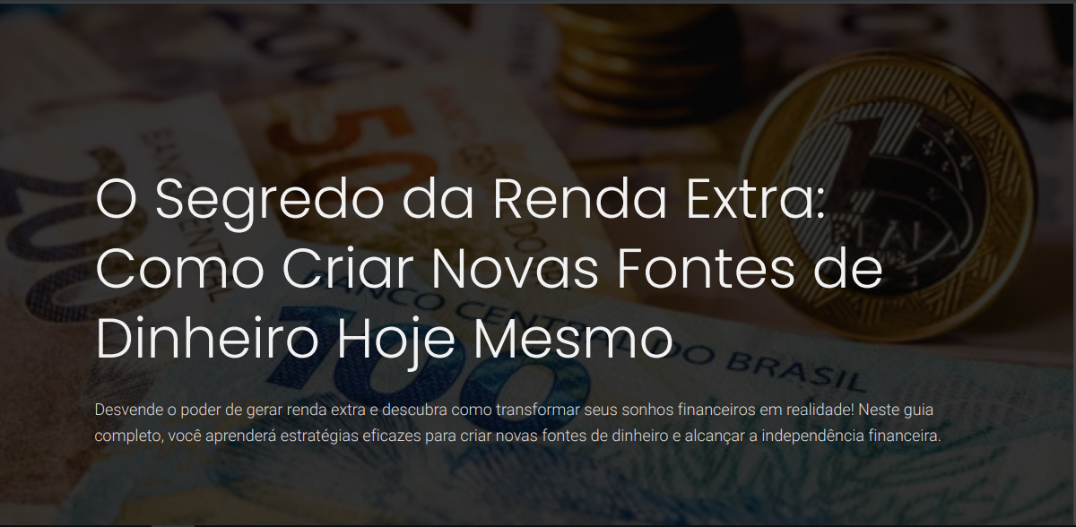 O Segredo da Renda Extra: Como Criar Novas Fontes de dinheiro Hoje Mesmo