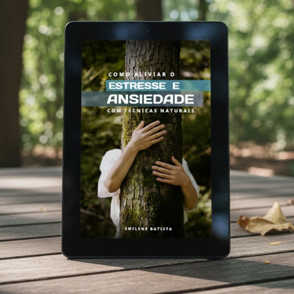 Como Aliviar o Estresse e Ansiedade com Técnicas Naturais - Emilen...