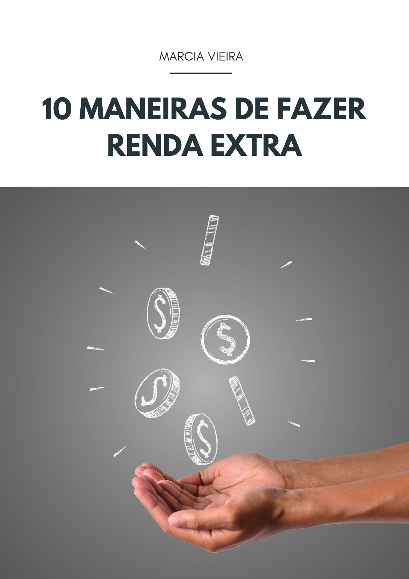 10 Maneiras de Fazer Renda Extra