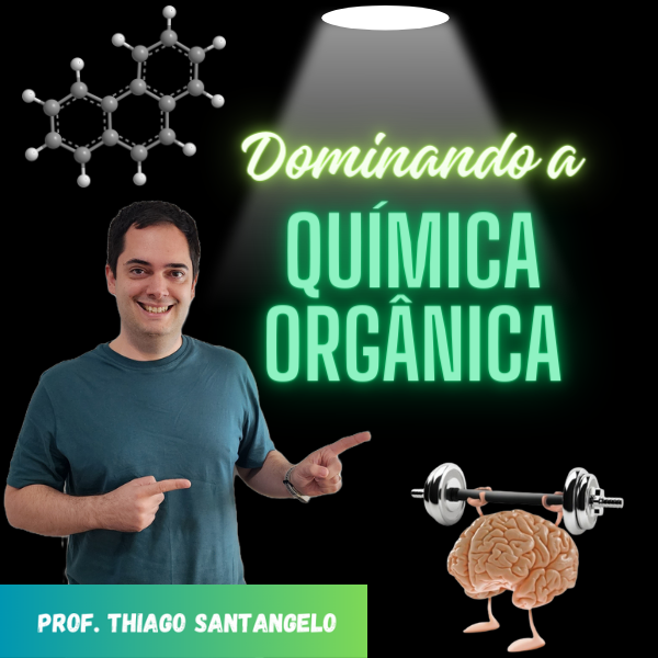 Imagem de capa para o Curso online Dominando a Química Orgânica‼️