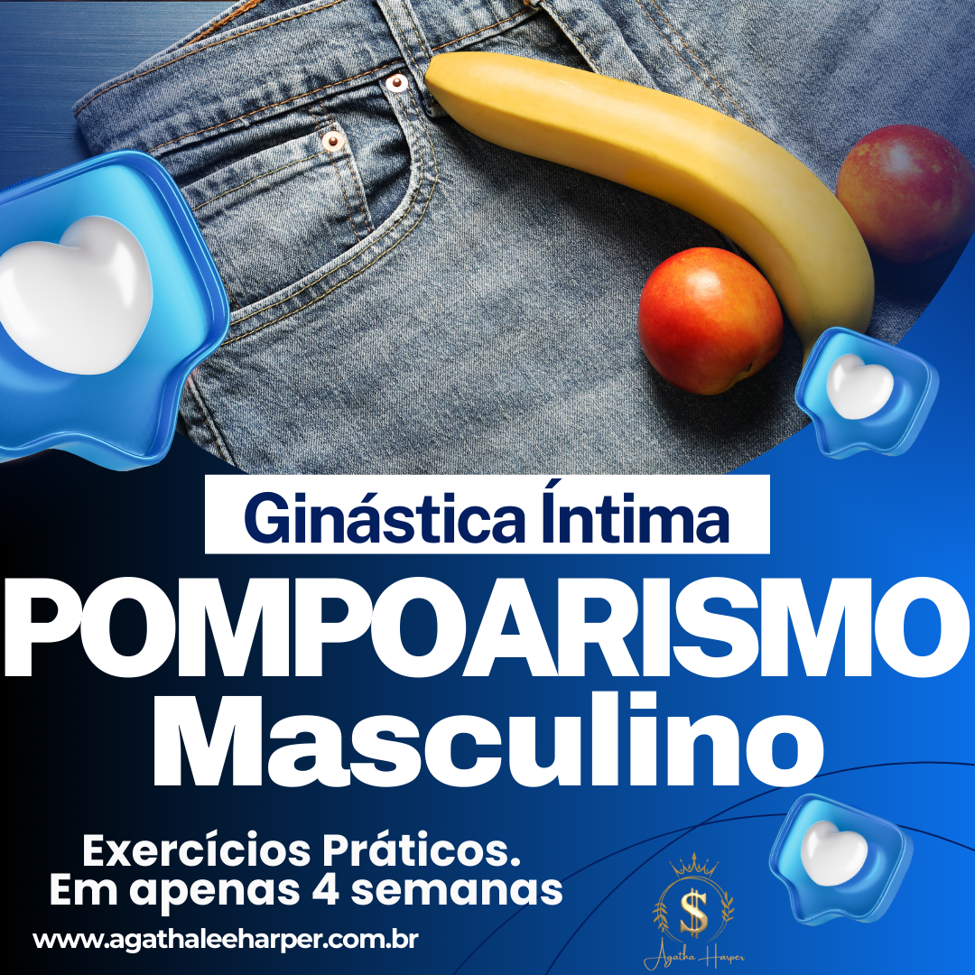 Curso Pompoarismo Masculino: Ginástica Íntima para Homens. Exercíci...