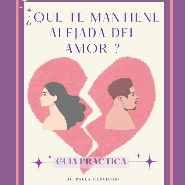 ¿Qué te mantiene alejada del amor?