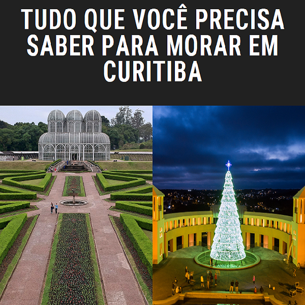 TUDO QUE VOCÊ PRECISA SABER PARA MORAR EM CURITIBA - Canal Curitiba...