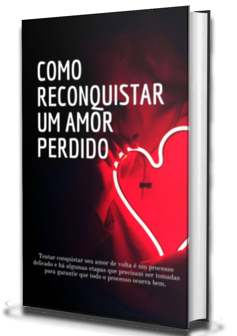 COMO RECONQUISTAR UM AMOR PERDIDO - Wagner Cardoso de Carvalho | Ho...