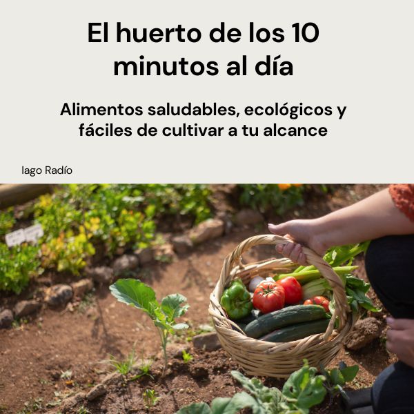 Imagen de portada para Ebook El huerto de los 10 minutos al día