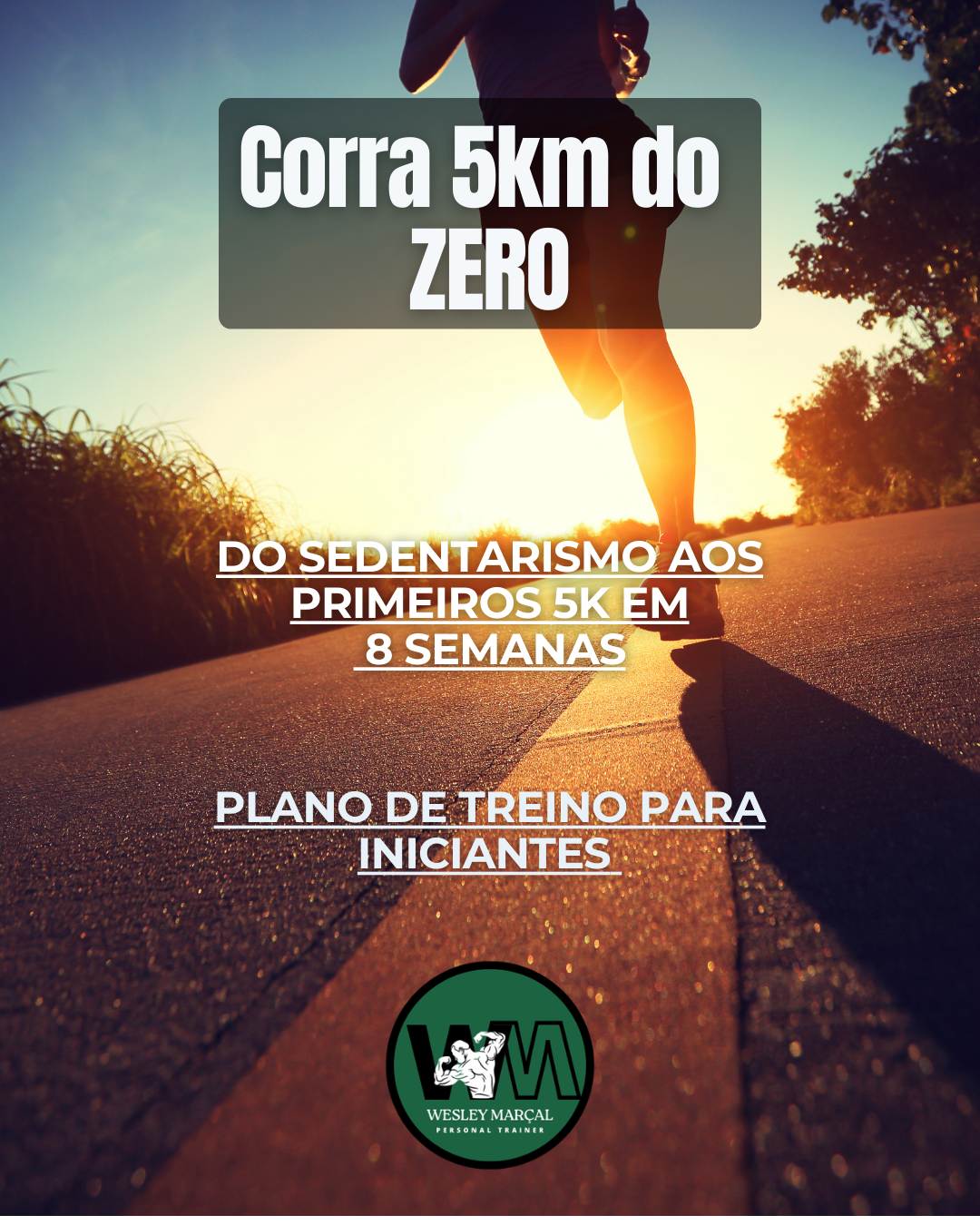 📘 Corra 5km do Zero – Plano para Iniciantes em 8 Semanas