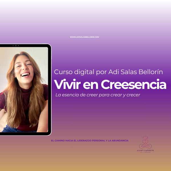 Vivir en Creesencia: curso digital - Adi Salas Bellorin | Hotmart