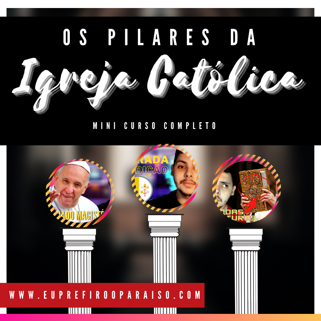 Minicurso - Pilares da Igreja Católica - Bruno Araújo | Hotmart