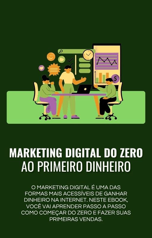Marketing Digital do Zero ao Primeiro Dinheiro
