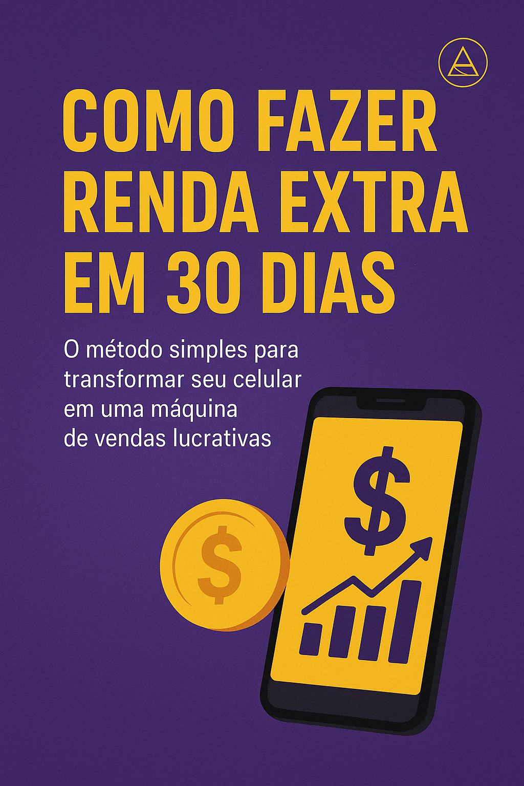 Renda extra em 30 dias com o celular | Hotmart