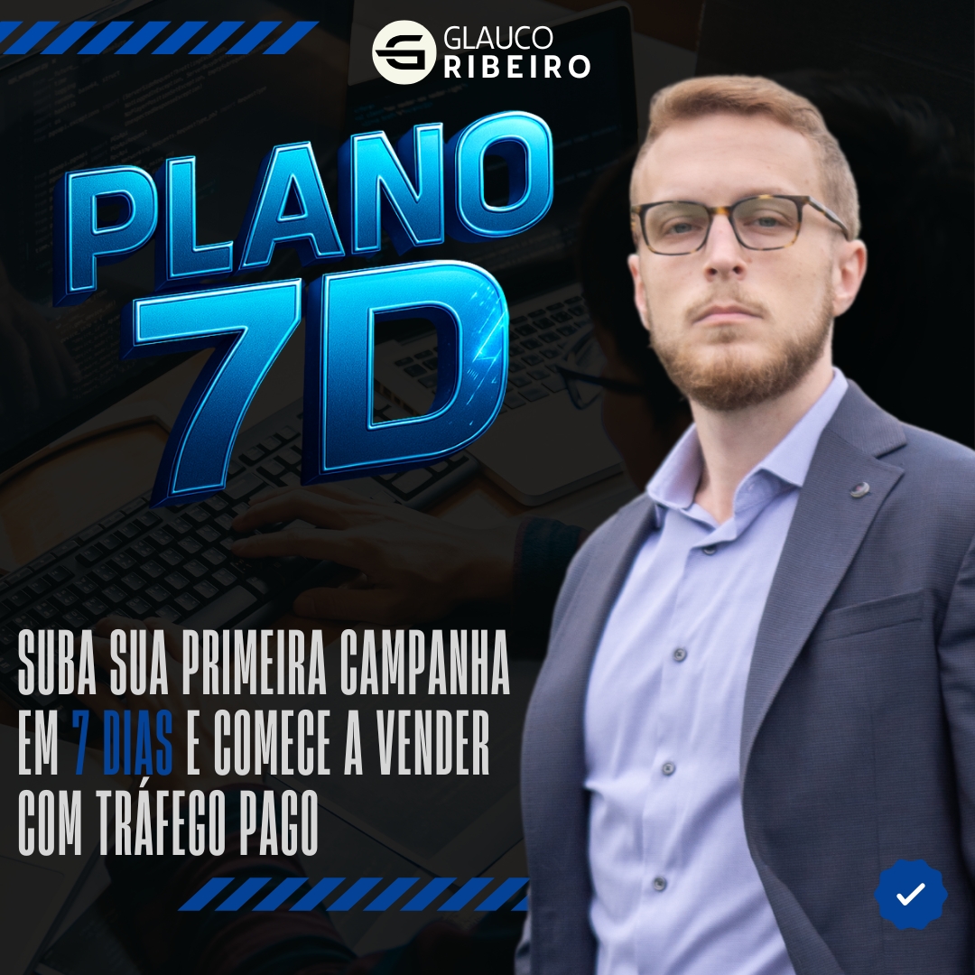 Plano 7D – Sua Primeira Campanha no Ar em 7 Dias