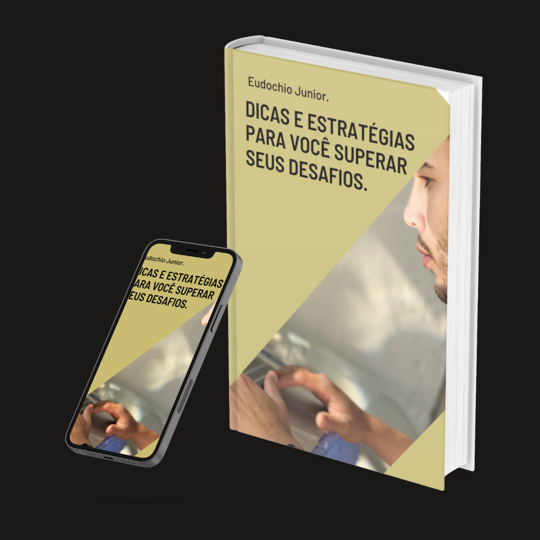DICAS E ESTRATÉGIAS PARA SUPERAR SEUS DESAFIOS