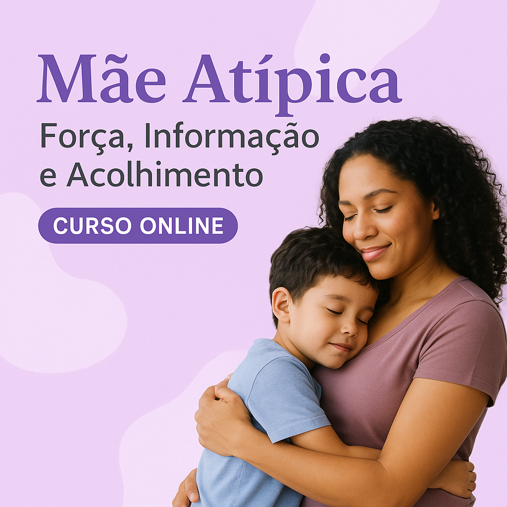 Mãe Atípica – Força, Informação e Acolhimento | Hotmart