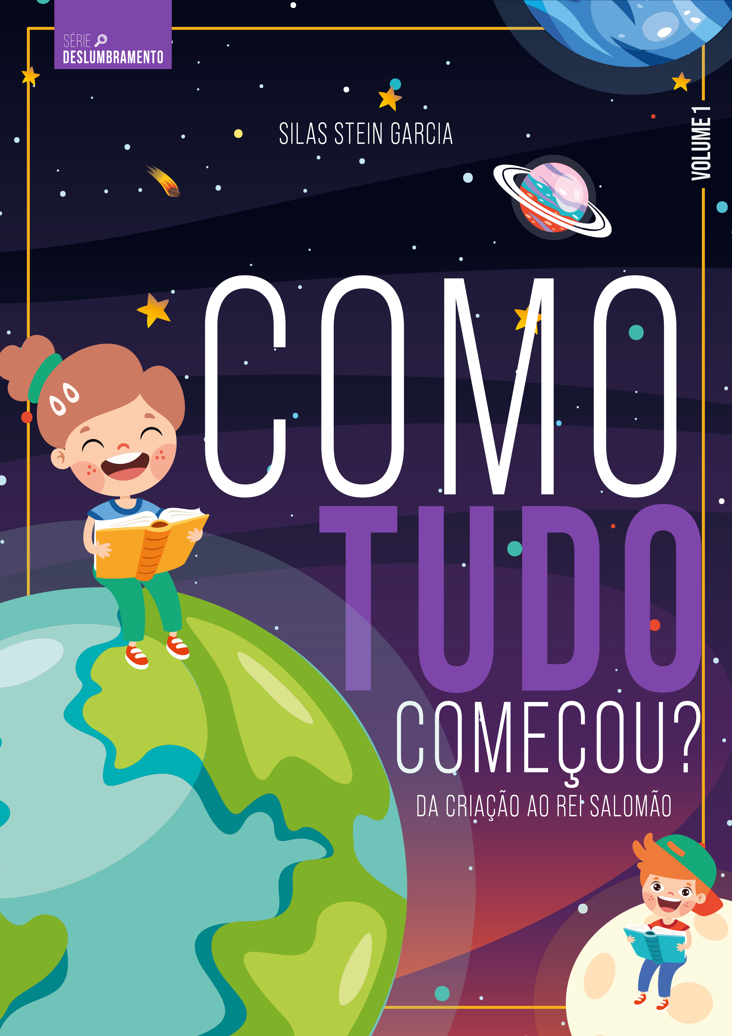 Série Deslumbramento 1: Como tudo Começou? - Silas Stein Garcia