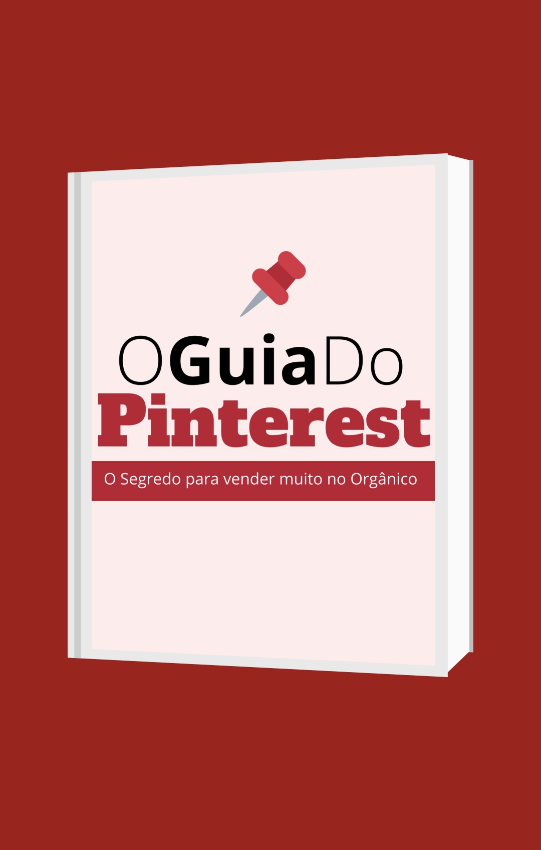 Imagem de capa para o Ebook O Guia do Pinterest - E-book