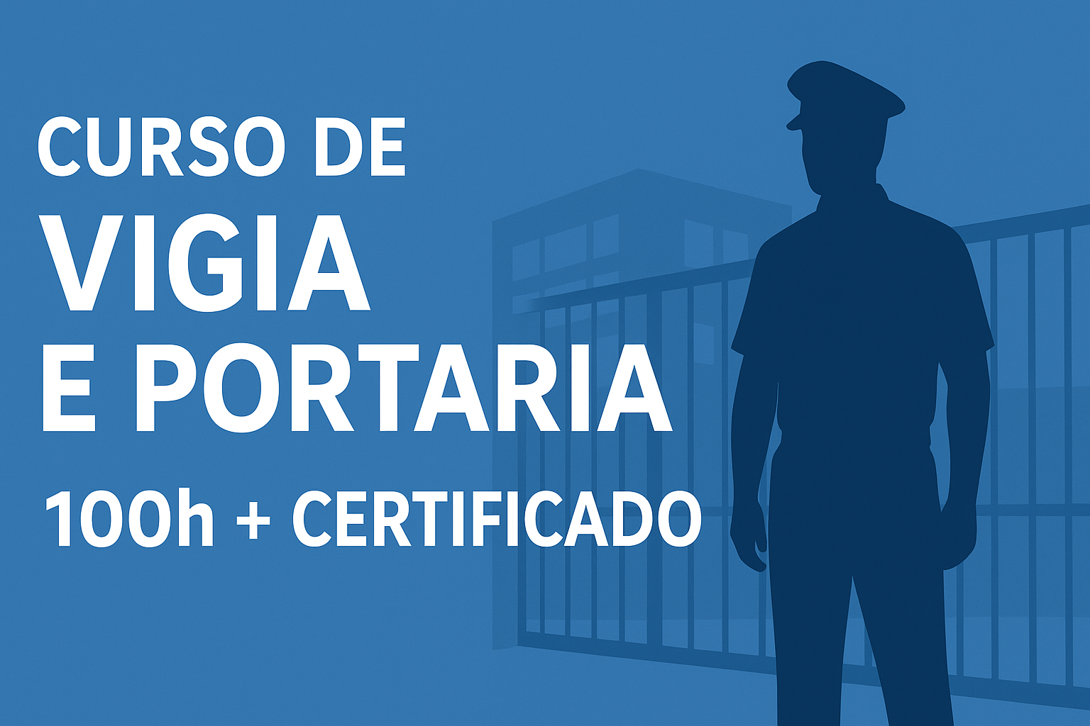 Curso de Vigia e Portaria: Formação Profissional 100% Online | Hotmart