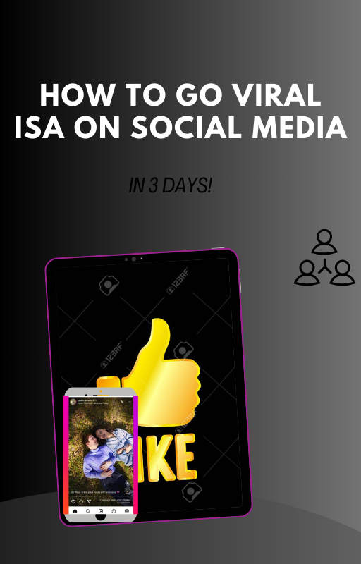 HOW TO GO VIRAL ISA ON SOCIAL MEDIA