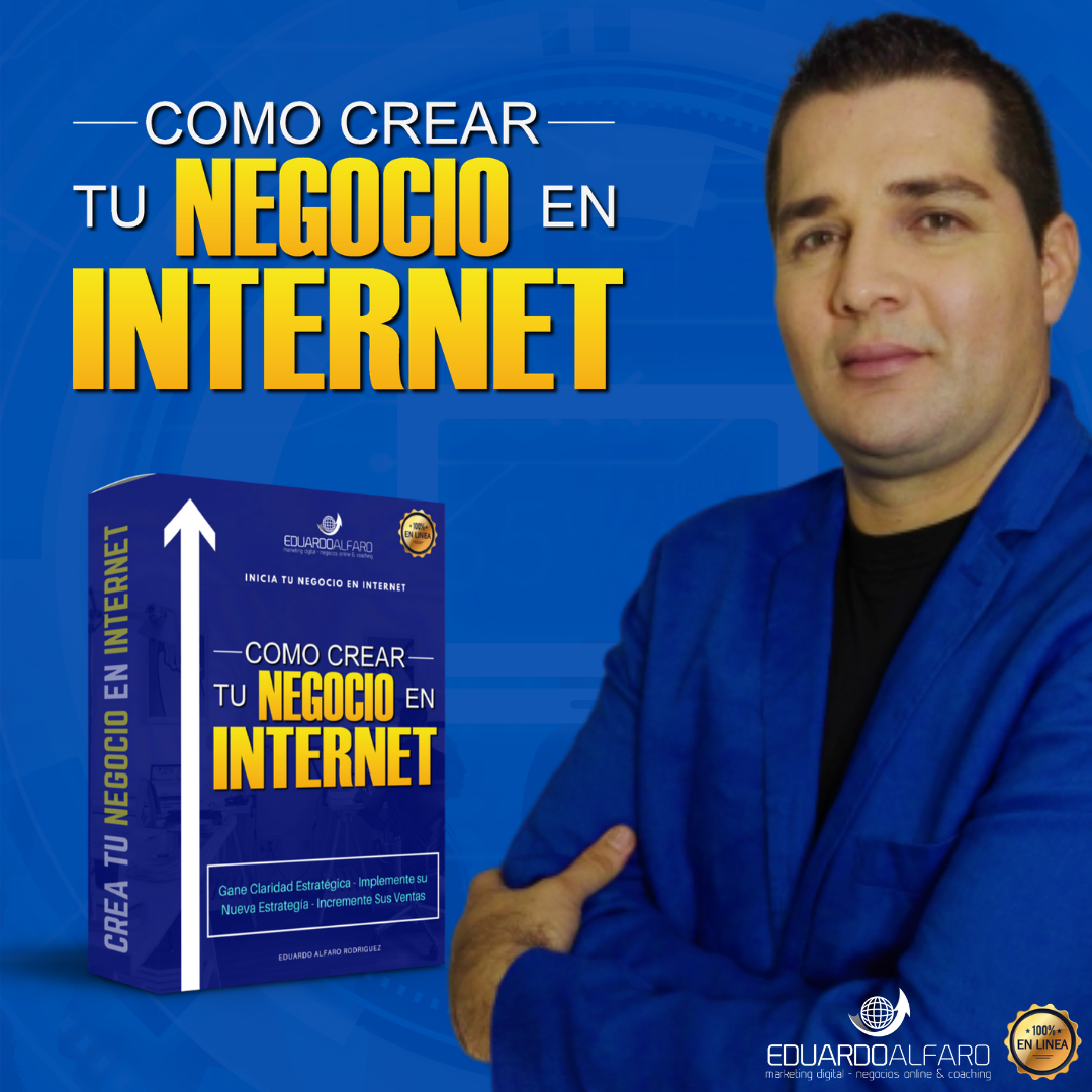 COMO CREAR TU NEGOCIO EN INTERNET