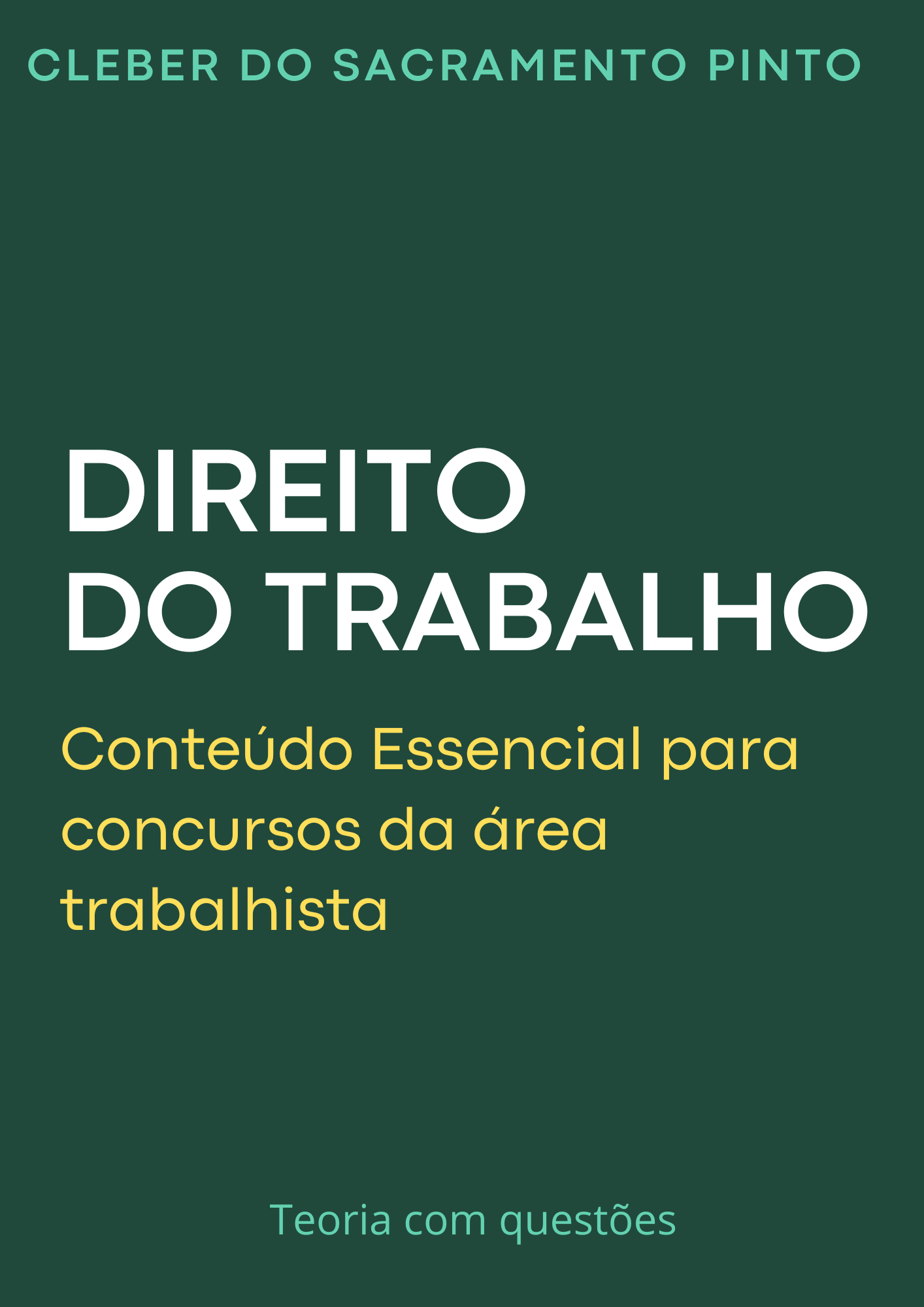 Direito do Trabalho: conteúdo essencial para concursos da área trabalhista.