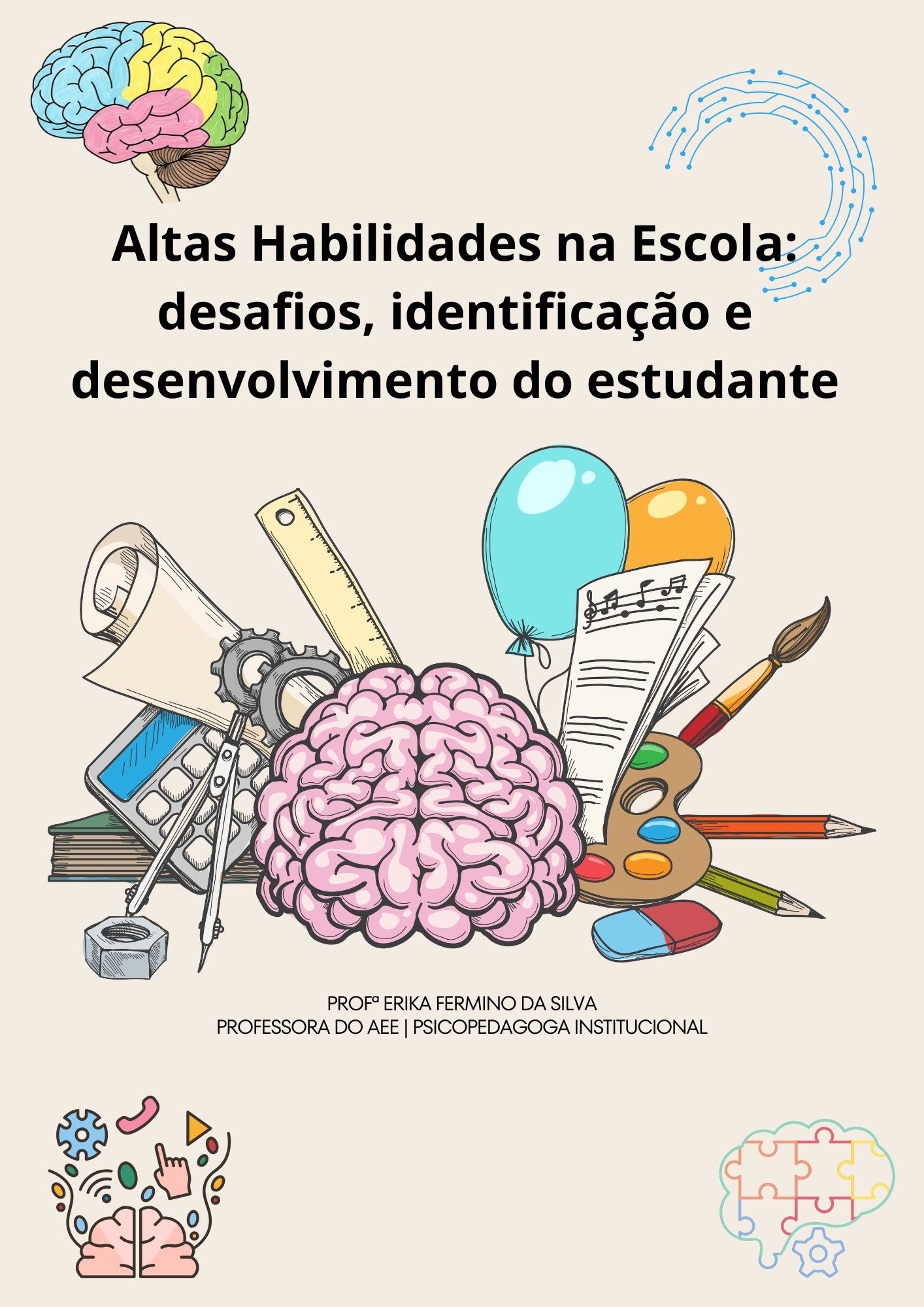 Altas Habilidades na Escola: Desafios e Estratégias para o Desenvol...