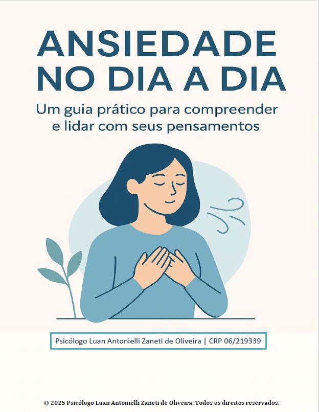 Ansiedade no Dia a Dia - Um guia prático para compreender e lidar c...