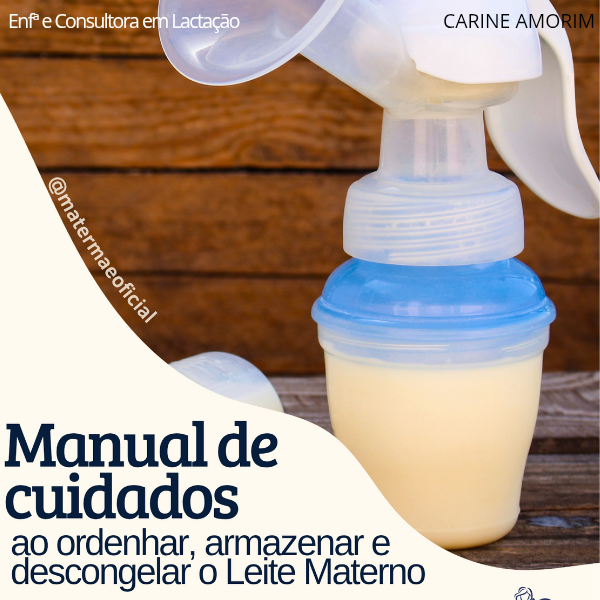 Manual de cuidados ao ordenhar, armazenar e descongelar o Leite Mat...