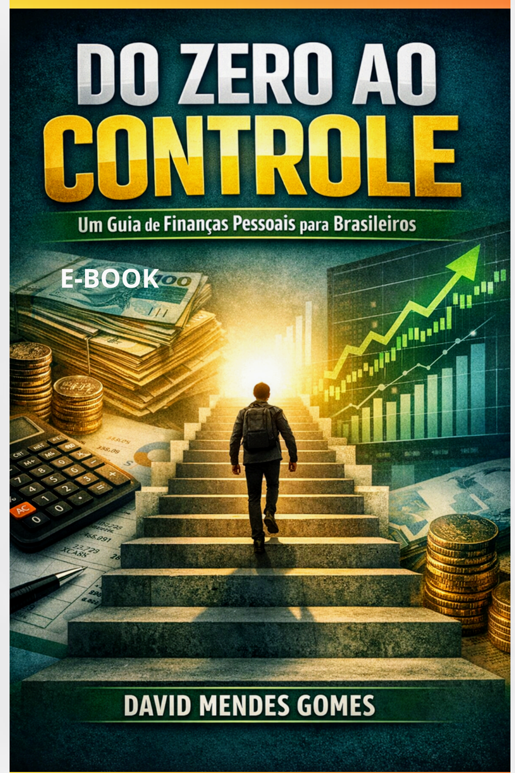 DO ZERO AO CONTROLE - David Mendes Gomes | Hotmart