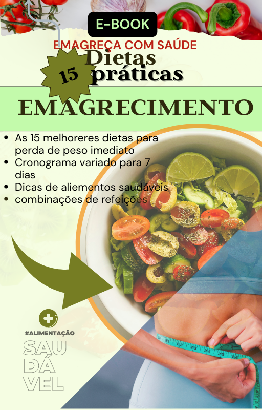 Guia Prático das 15 melhores Dietas para emagrecimento saudável.