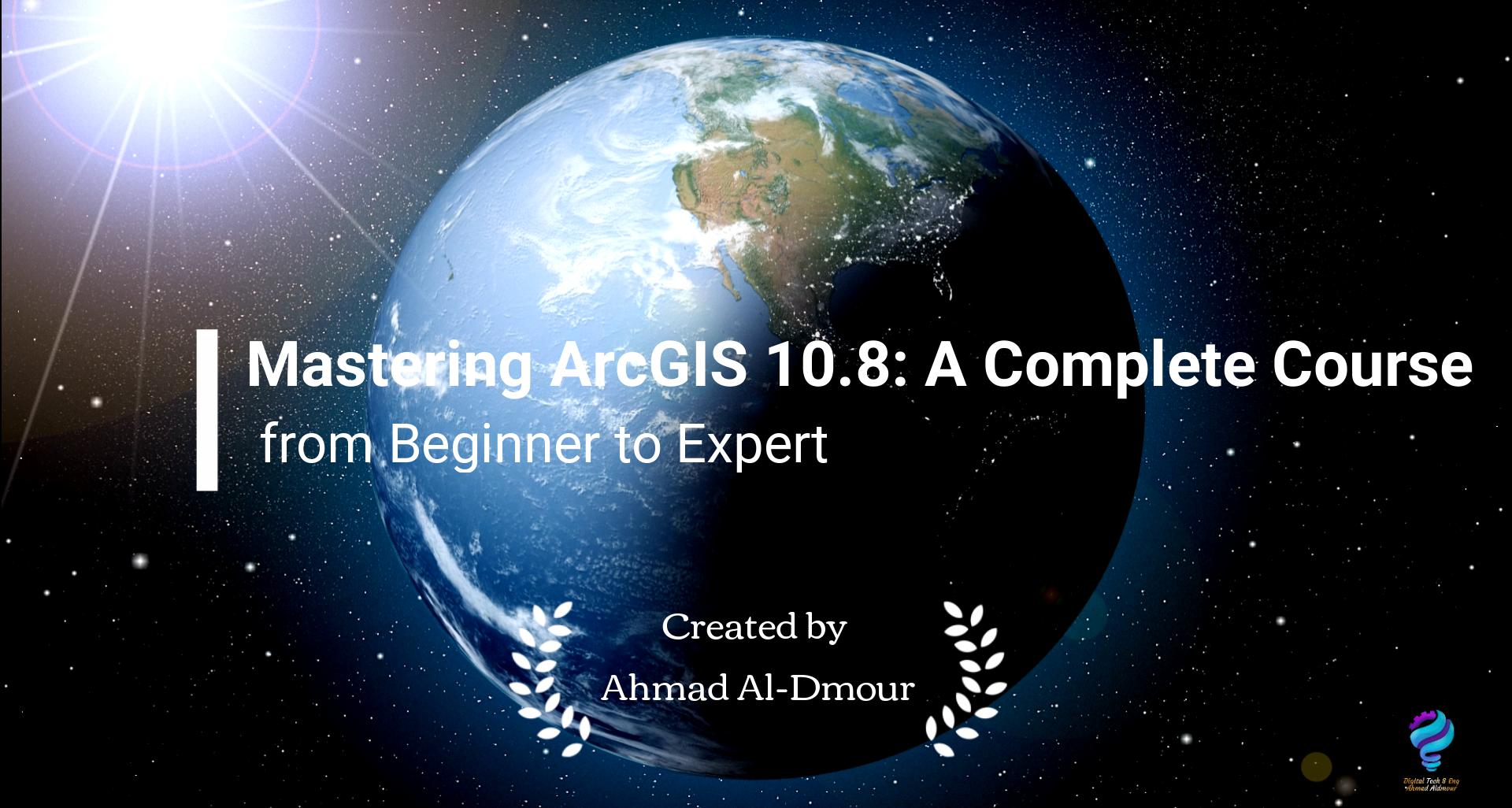 ArcGIS 10.x Mastery: Complete Course from Beginner to Expert - Eng ...
