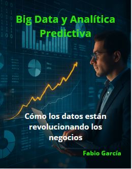 Big Data y Analítica Predictiva - Fabio García Melo | Hotmart