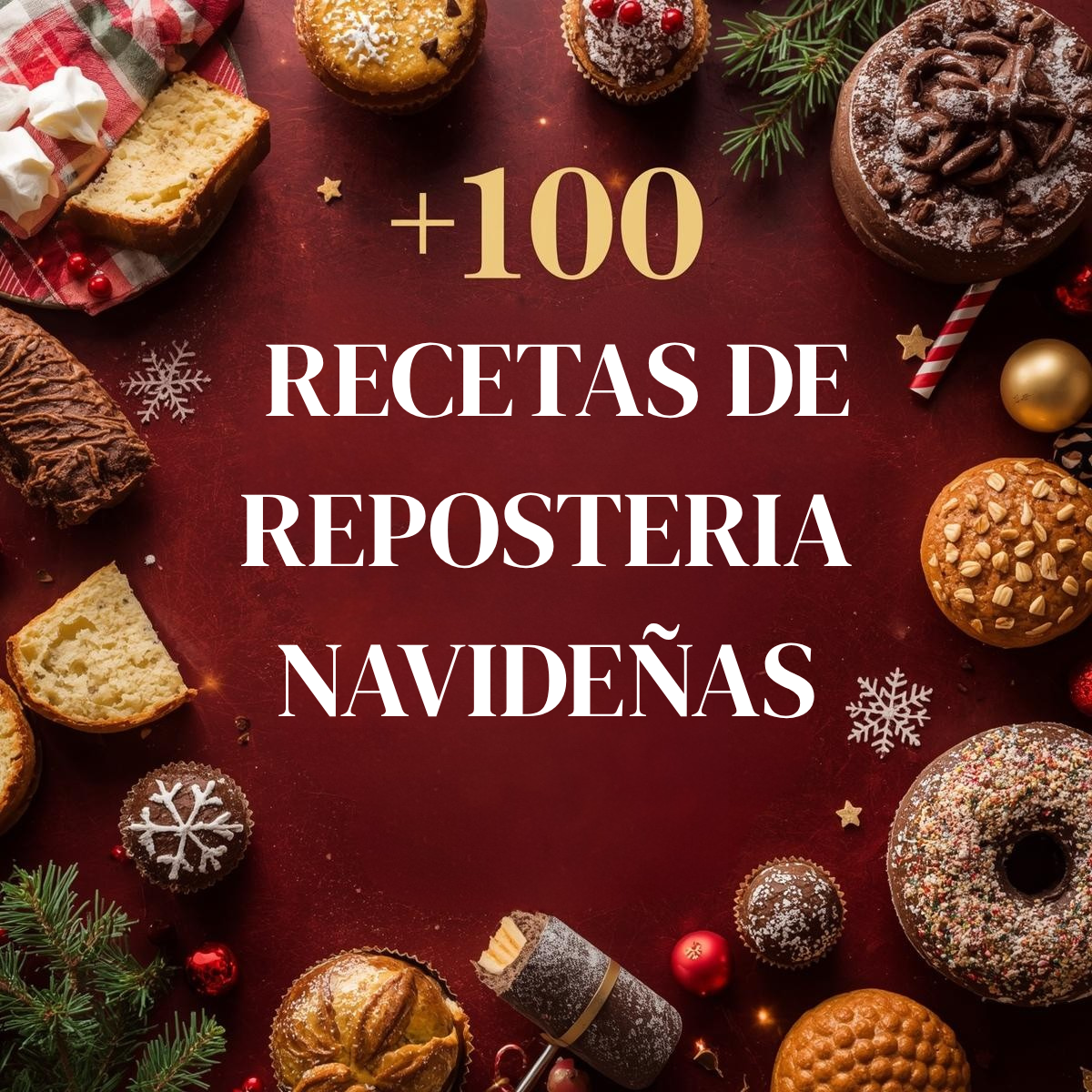 +100 Recetas de Repostería Navideña - Roe Lider | Hotmart