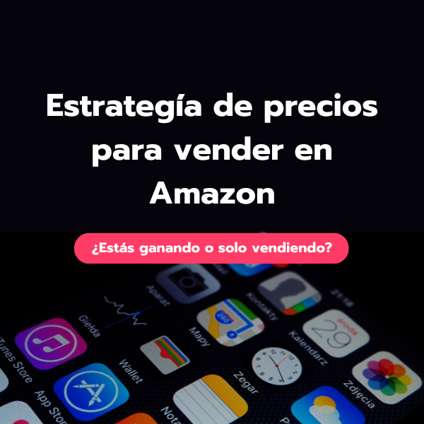 Estrategía de precios para vender en Amazon - Rooc - Estudia Digita...