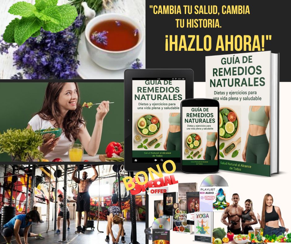 Guía de Remedios Naturales Dietas y Ejercicios para una Vida Plena ...