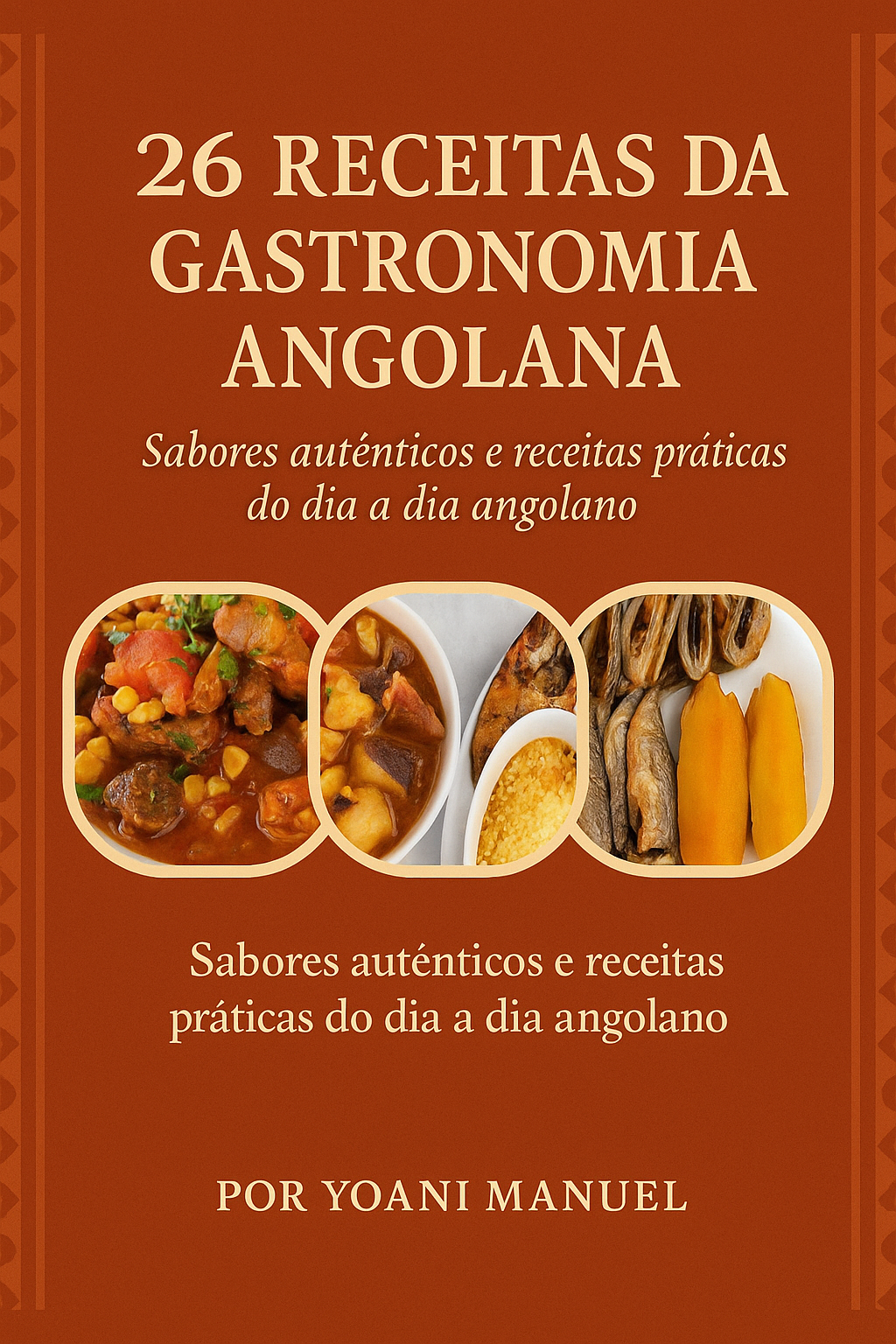 26 receitas da gastronomia angolana - Yoani Manuel | Hotmart