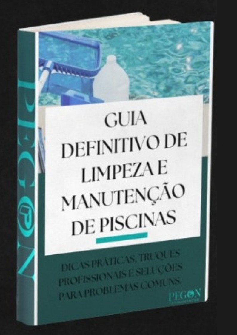 Guia Definitivo de Limpeza e Manutenção de Piscinas - Gabriel Perei...
