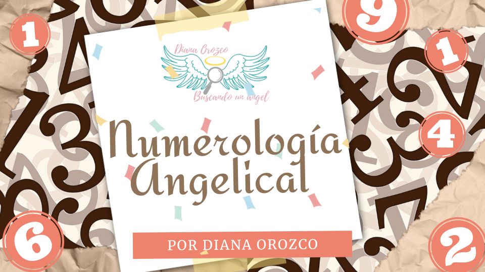 Numerología Angelical - Diana Orozco / Buscando un ángel | Hotmart