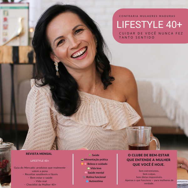 LIFESTYLE 40+ - Camila Beggiato Corrêa de Souza | Hotmart