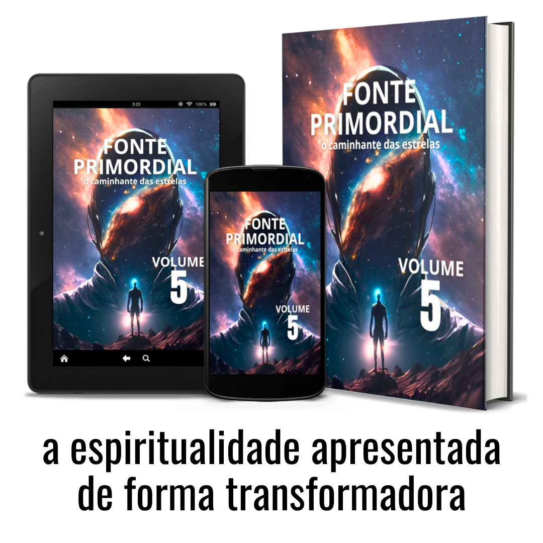 Fonte Primordial - o Caminhante das Estrelas - Vol. 5