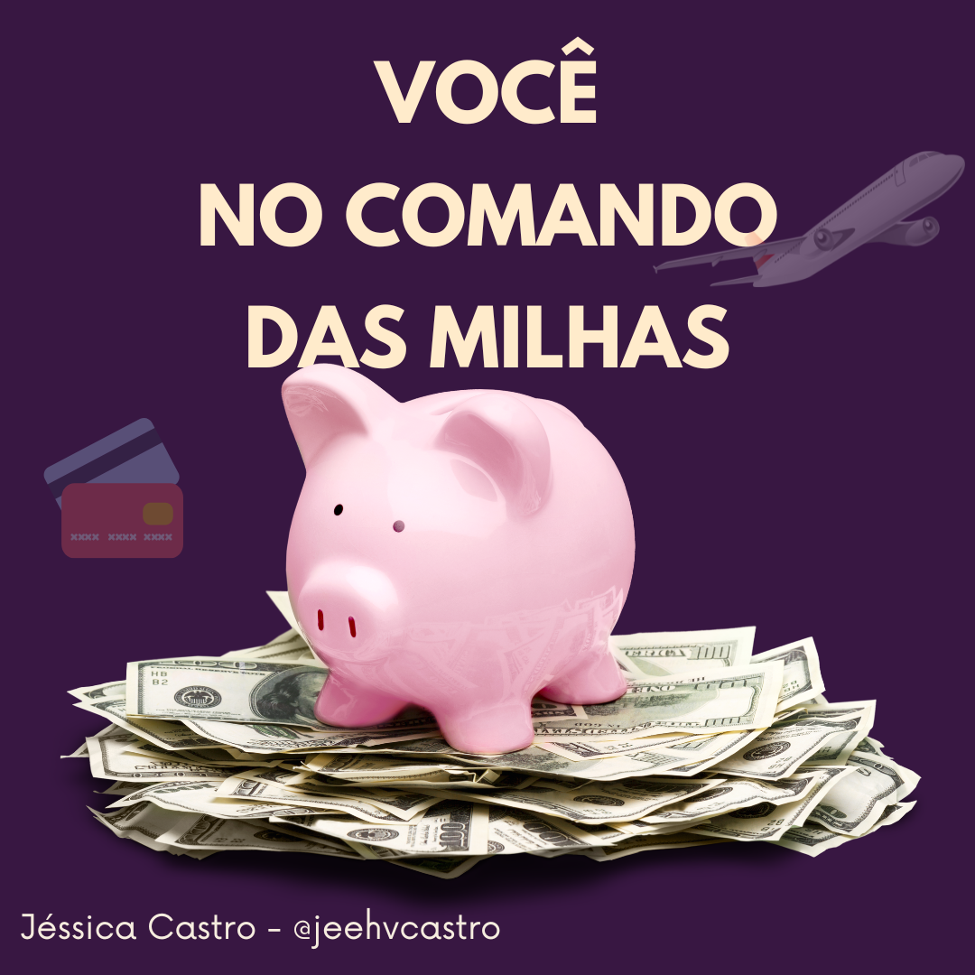 voc-no-comando-das-milhas-aprenda-a-transformar-milhas-e-pontos-de