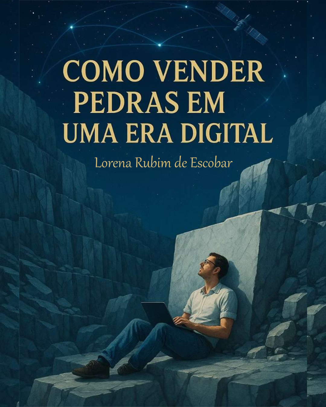 Como Vender Pedras em uma Era Digital