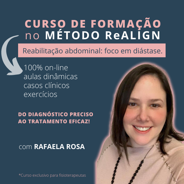 Realigning Method Formação no Método ReAlign: Reabilitação Abdominal com Foco em Diástase.