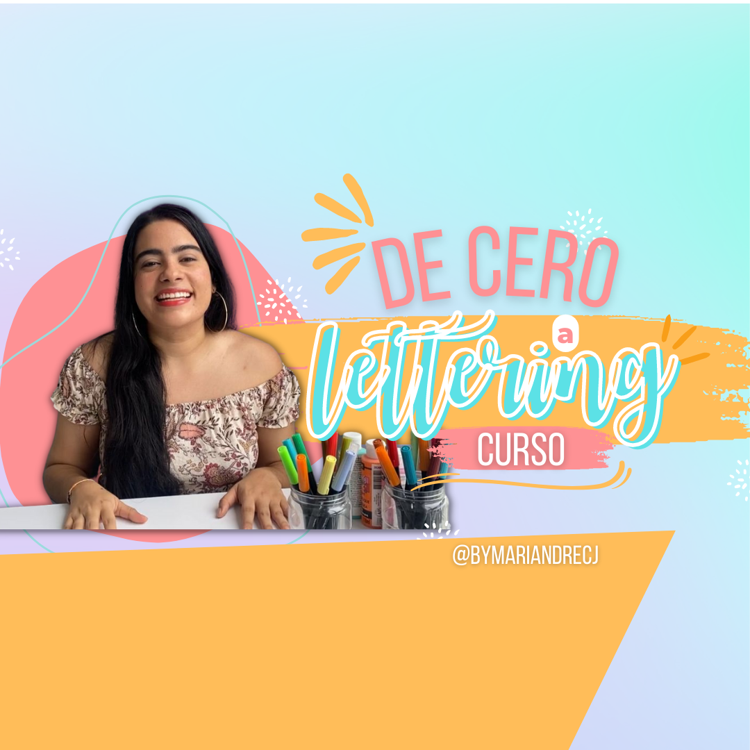 De Cero a Lettering con Bymariandrecj