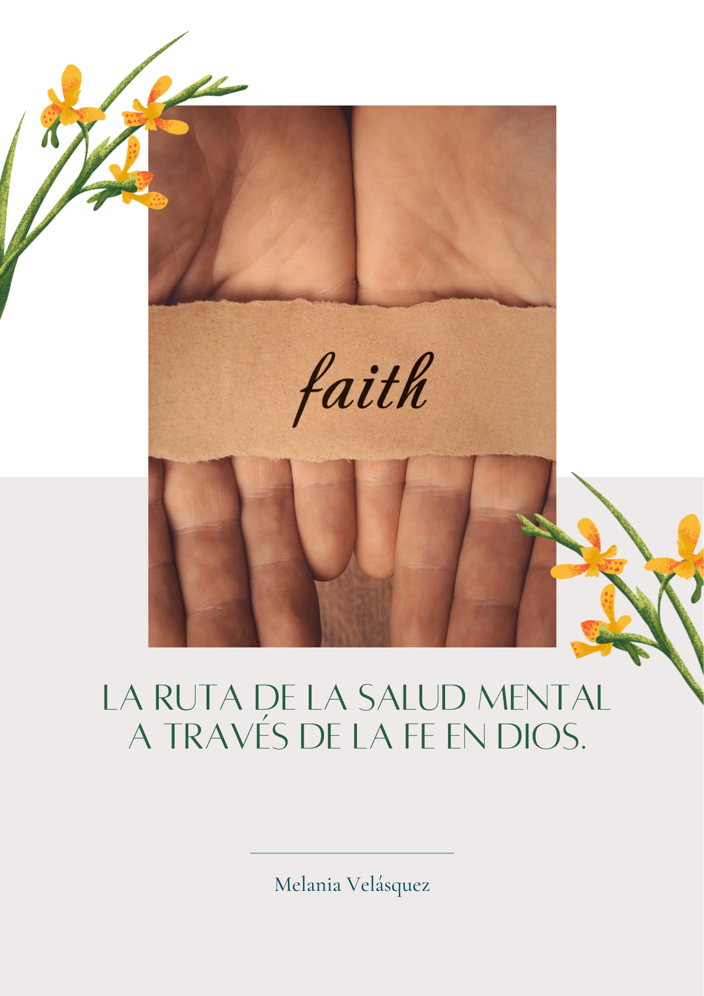 La Ruta de la Salud Mental a Través de la fe en Dios - Melania Vel...