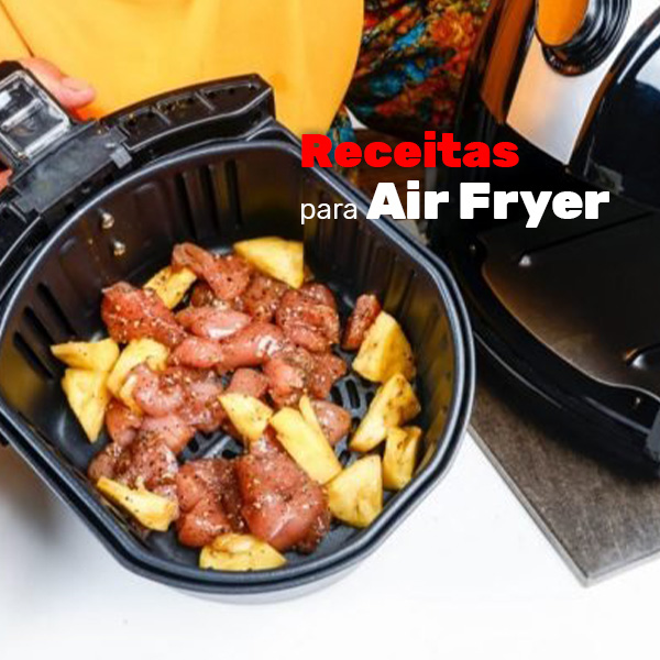 Imagem de capa para o Ebook Receitas para Air Fryer - Receitas Práticas e Deliciosas