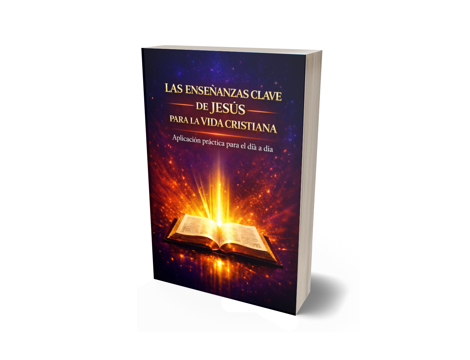 Las Enseñanzas Clave de Jesús Para La Vida Cristiana - luiz souza