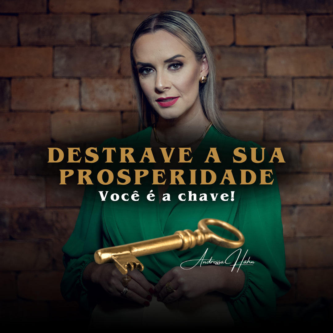 DESTRAVE A SUA PROSPERIDADE 2.0 - ANDRESSA HÄHN | Hotmart