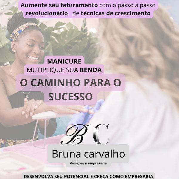 MANICURE MUTIPLIQUE SUA RENDA