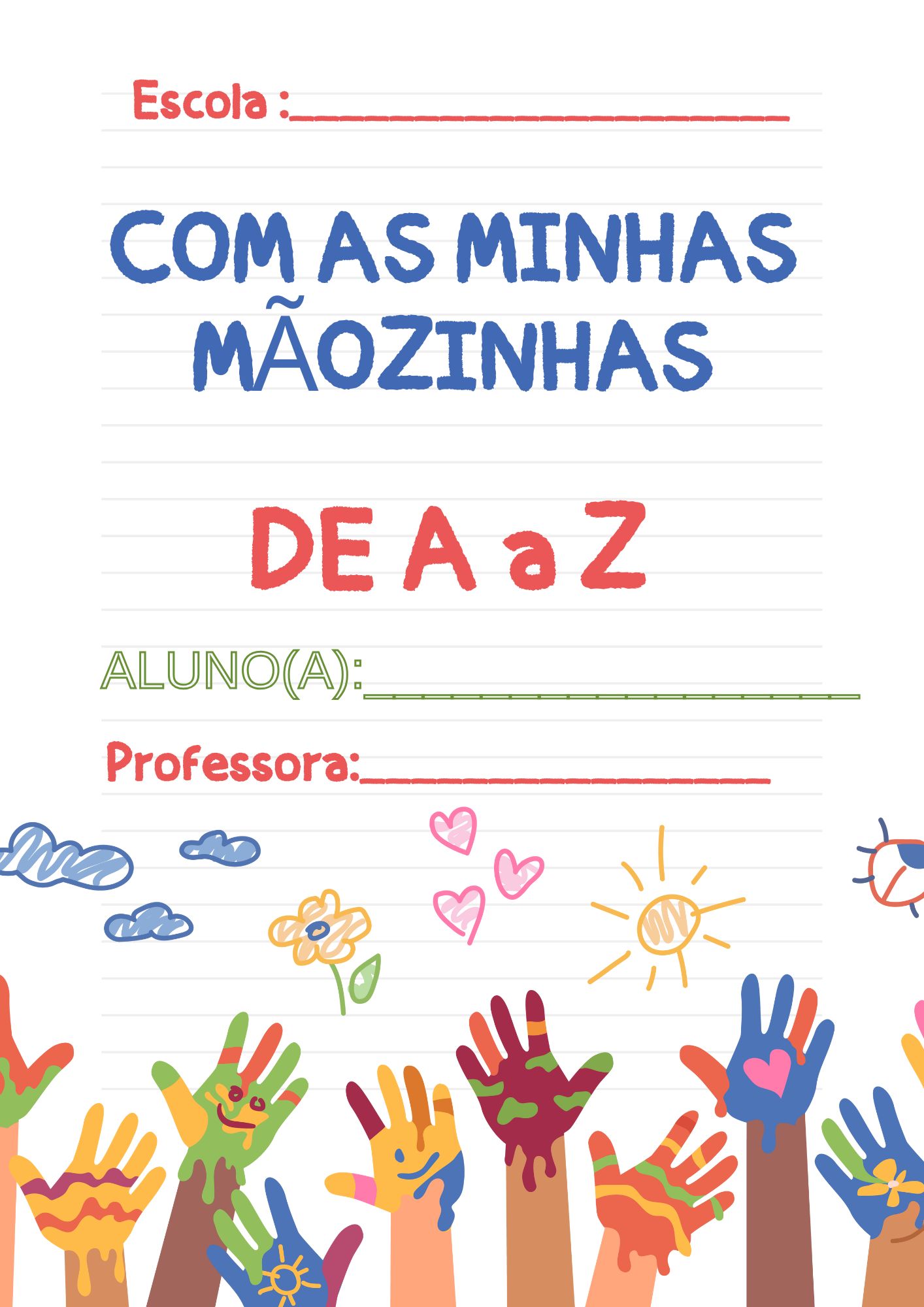 Projeto (Com as minhas mãozinhas) educação infantil - Marianna | Ho...